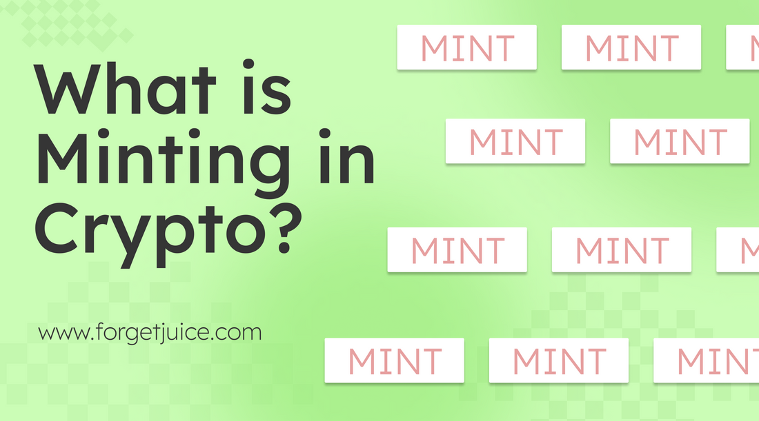 What is Minting in Crypto?