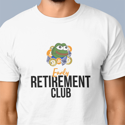 Early Retirement Club Tee