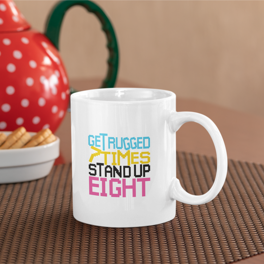 Stand Up Eight Times Mug