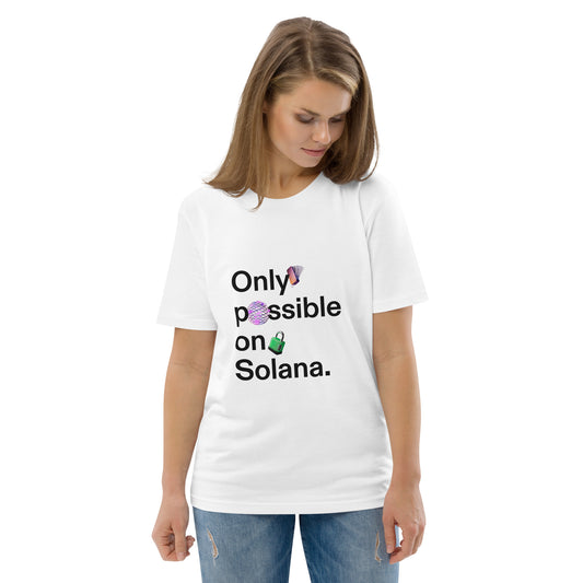 Only Possible on Solana Tee White
