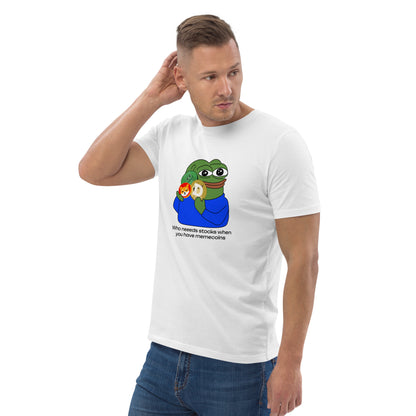 Who Needs Stocks When You Have Memecoins - Pepe Edition Tee